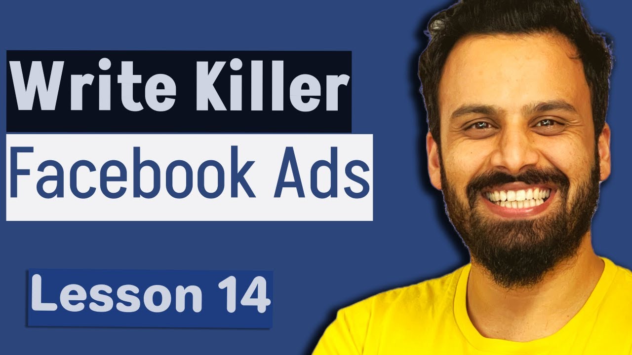 8 recommendations to create killer Facebook Ads (Lesson 14)